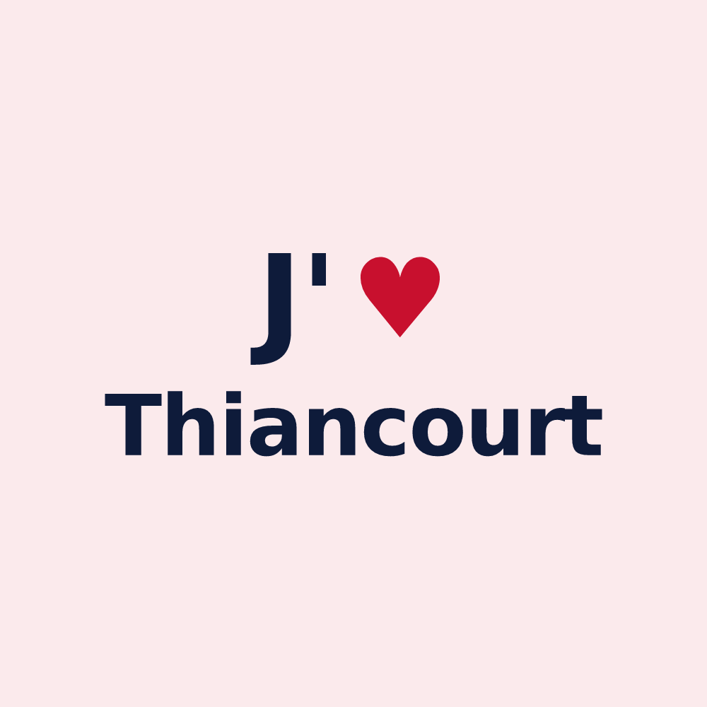 Magnet personnalisé Thiancourt — design J'aime Thiancourt