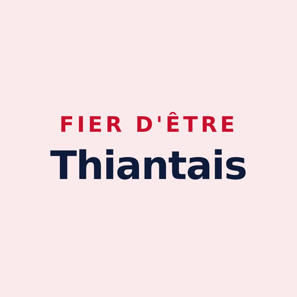 Magnet « Fier d'être Thiantais » — design pour Thiant