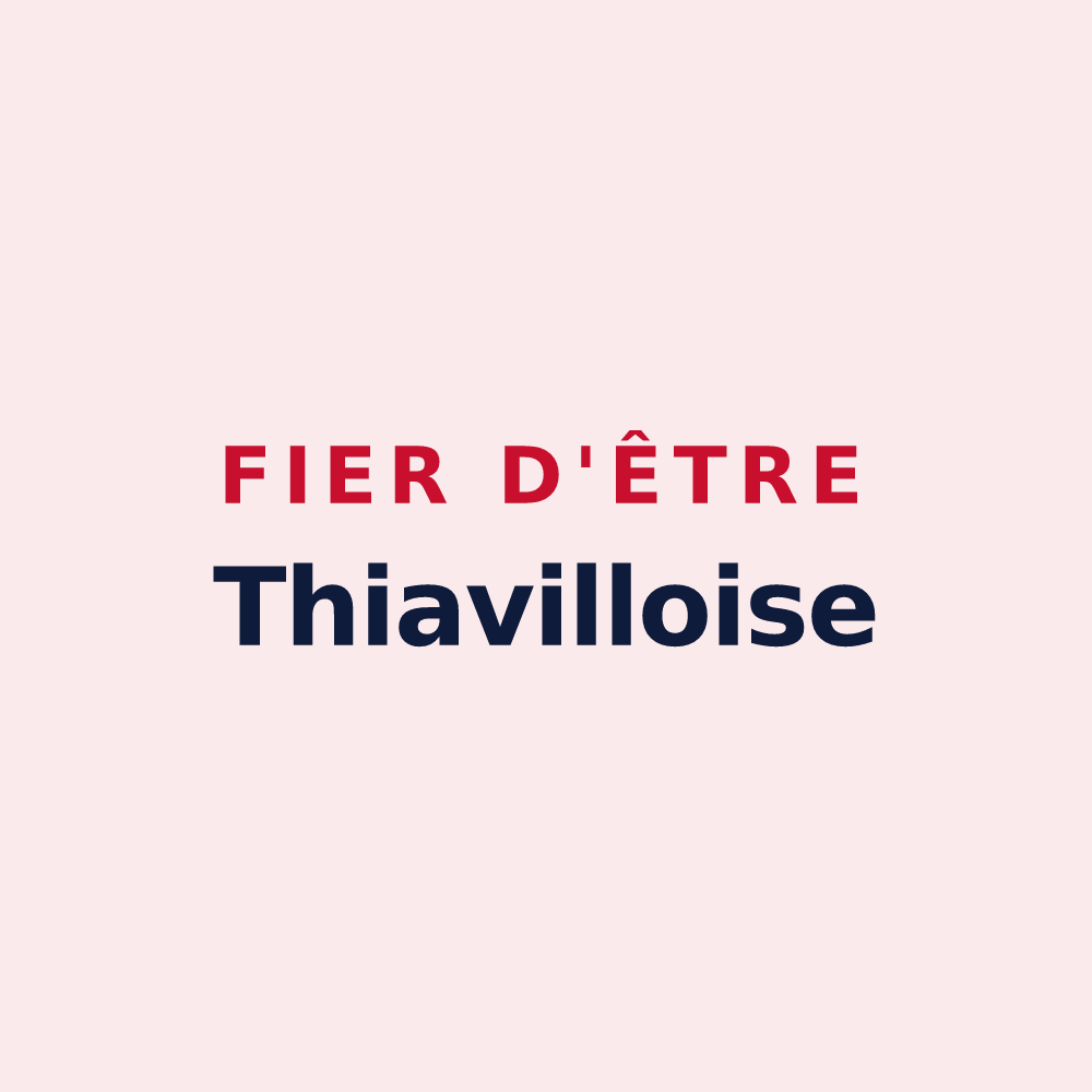 Magnet « Fier d'être Thiavilloise » — design pour Thiaville-sur-Meurthe