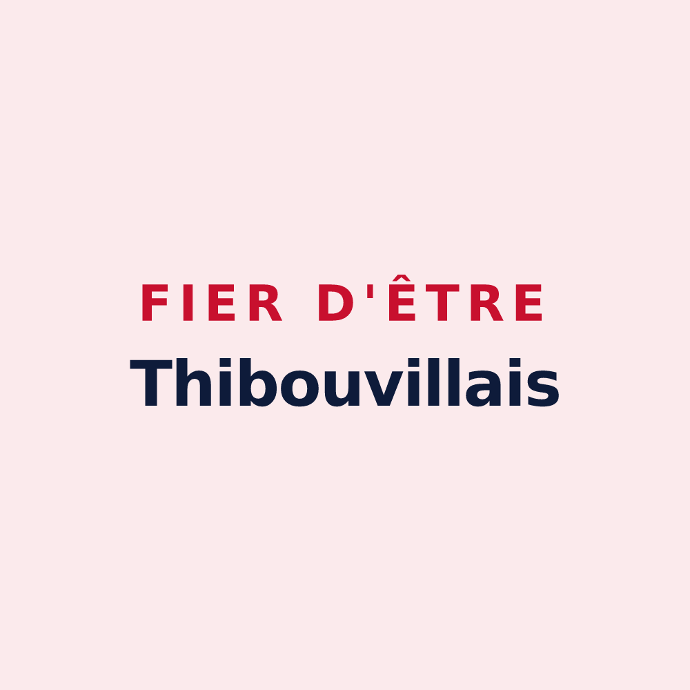 Magnet « Fier d'être Thibouvillais » — design pour Thibouville