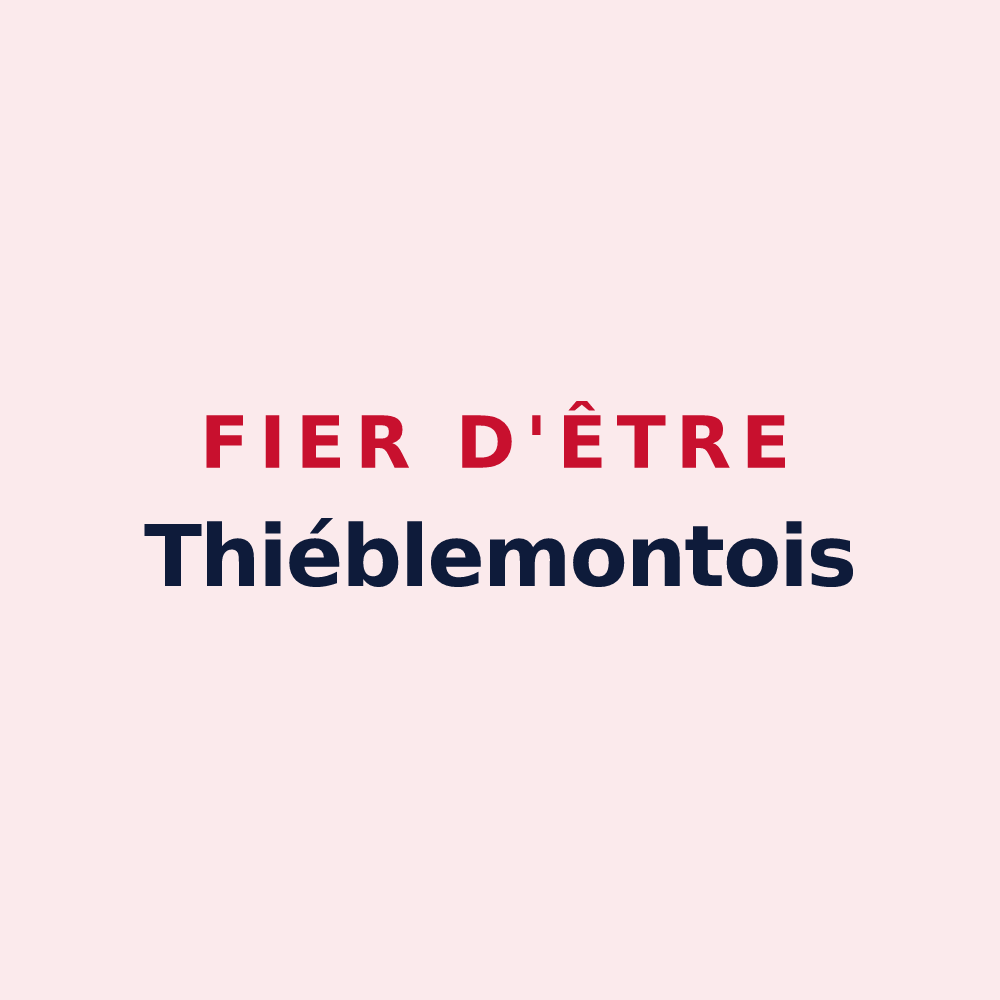 Magnet « Fier d'être Thiéblemontois » — design pour Thiéblemont-Farémont