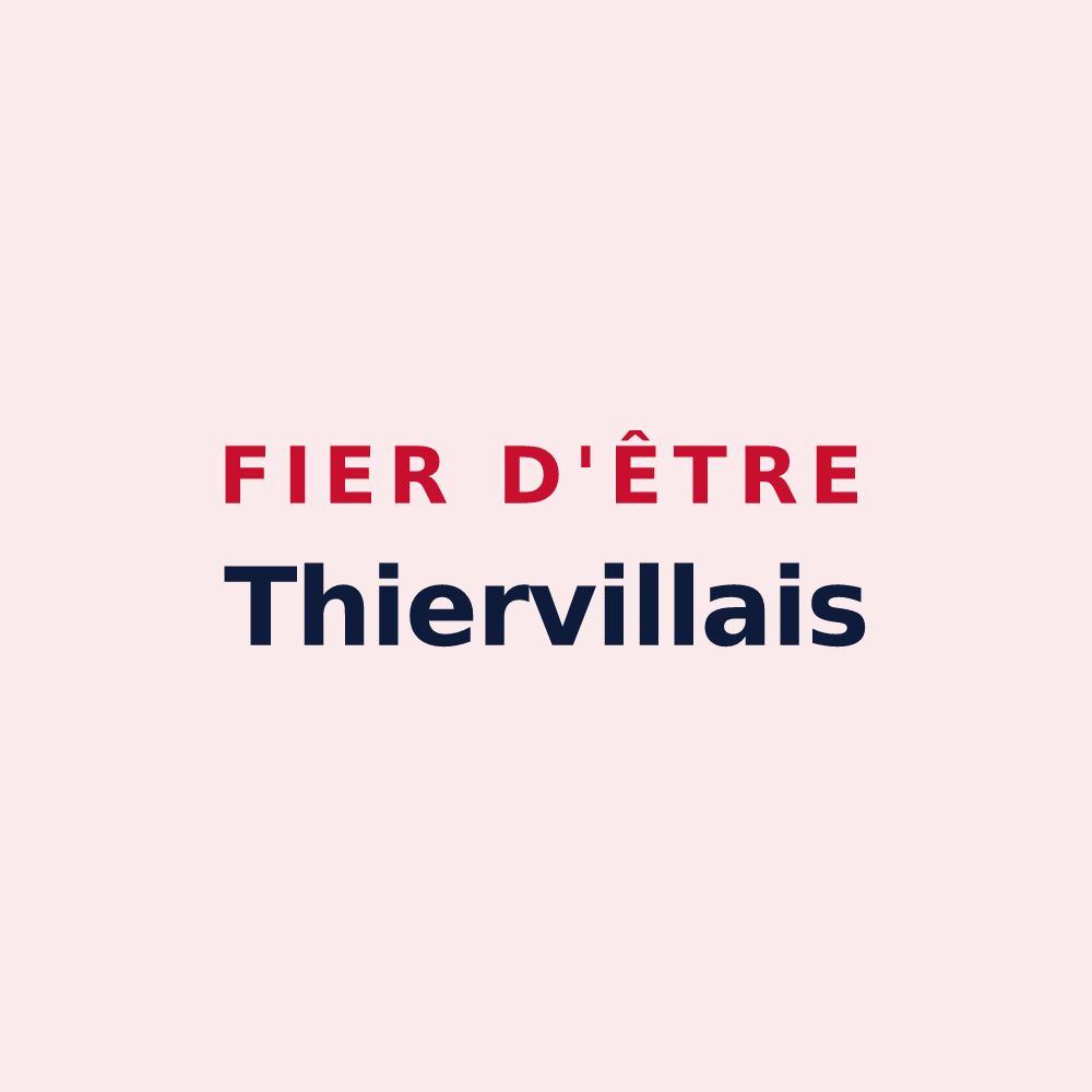 Magnet « Fier d'être Thiervillais » — design pour Thierville