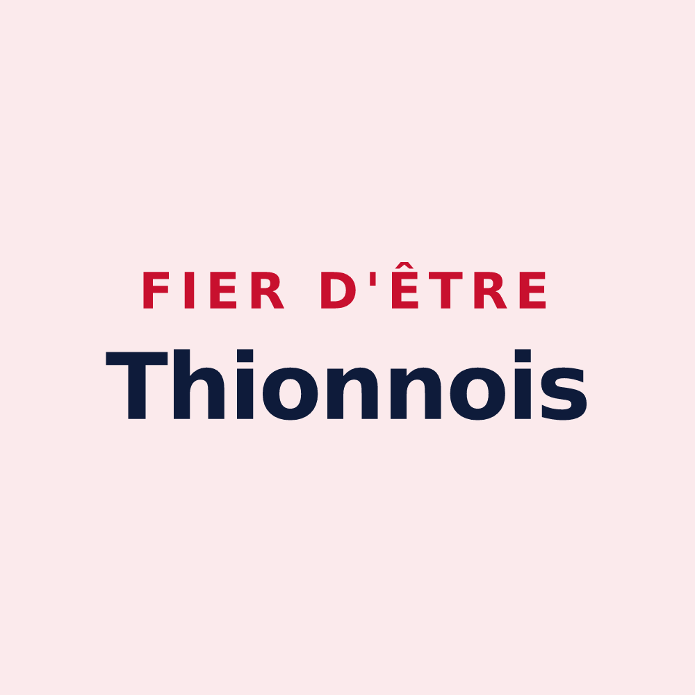 Magnet « Fier d'être Thionnois » — design pour Thionne