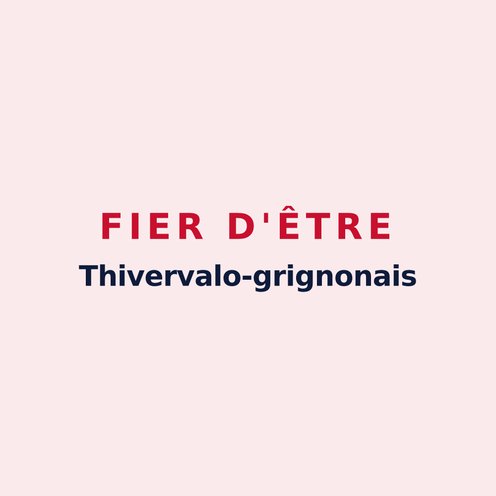 Magnet « Fier d'être Thivervalo-grignonais » — design pour Thiverval-Grignon