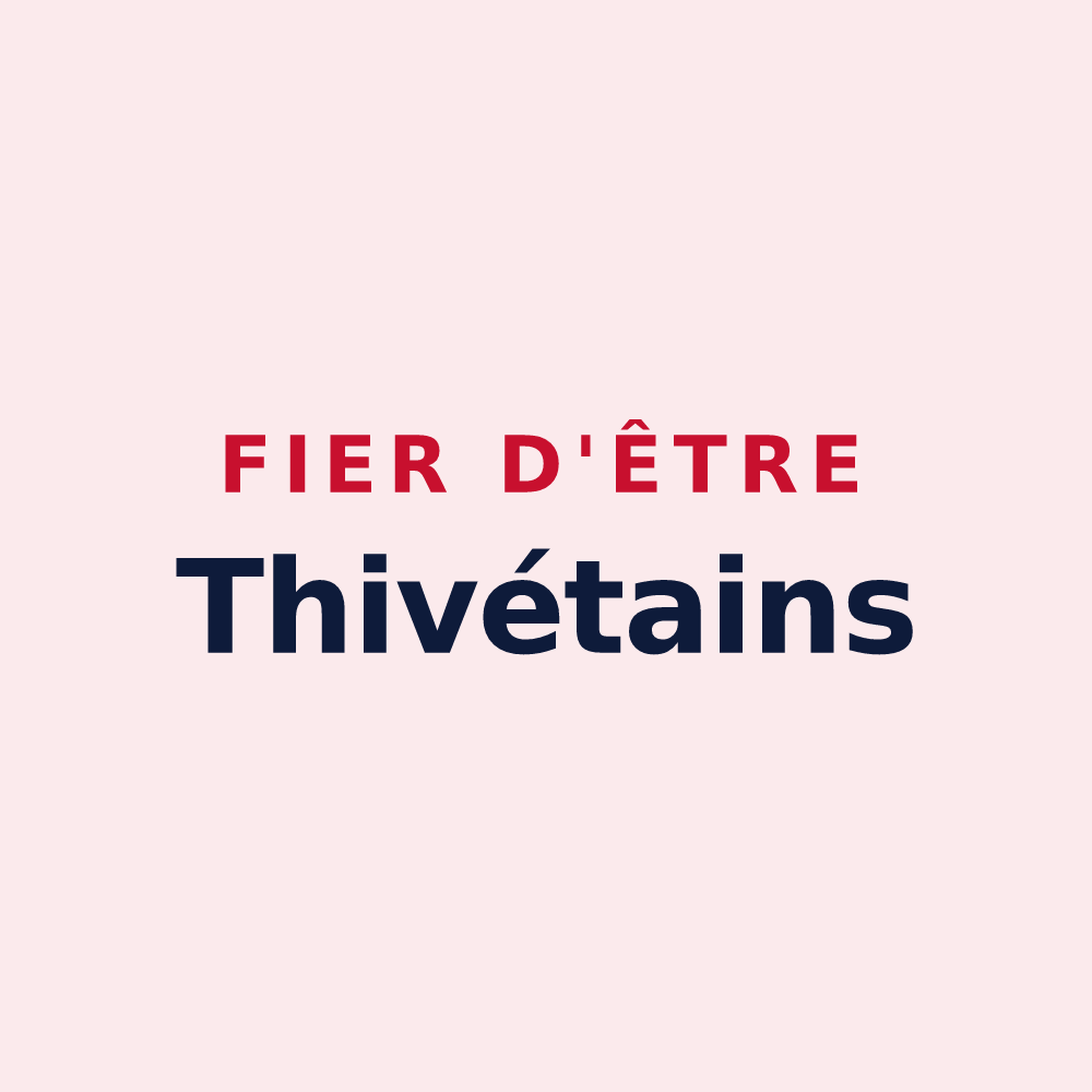Magnet « Fier d'être Thivétains » — design pour Thivet