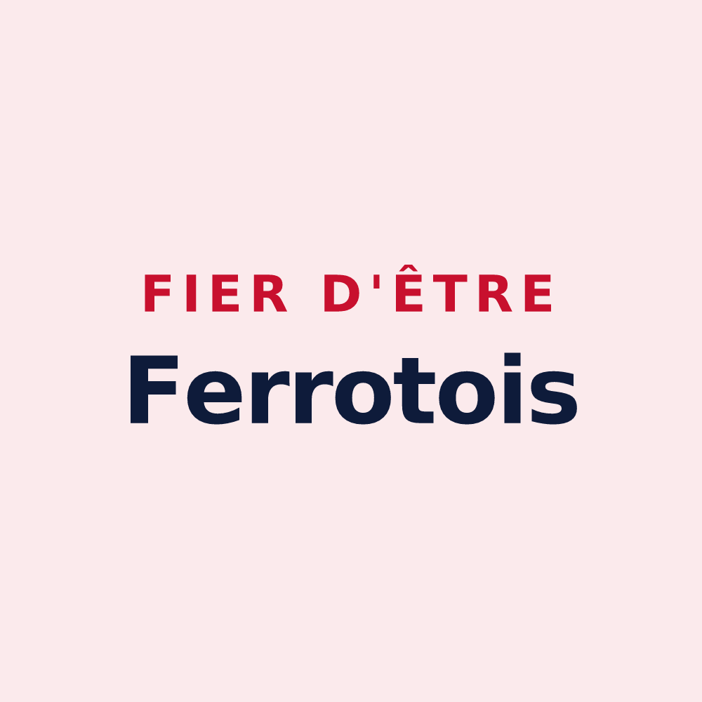 Magnet « Fier d'être Ferrotois » — design pour Thoury-Férottes