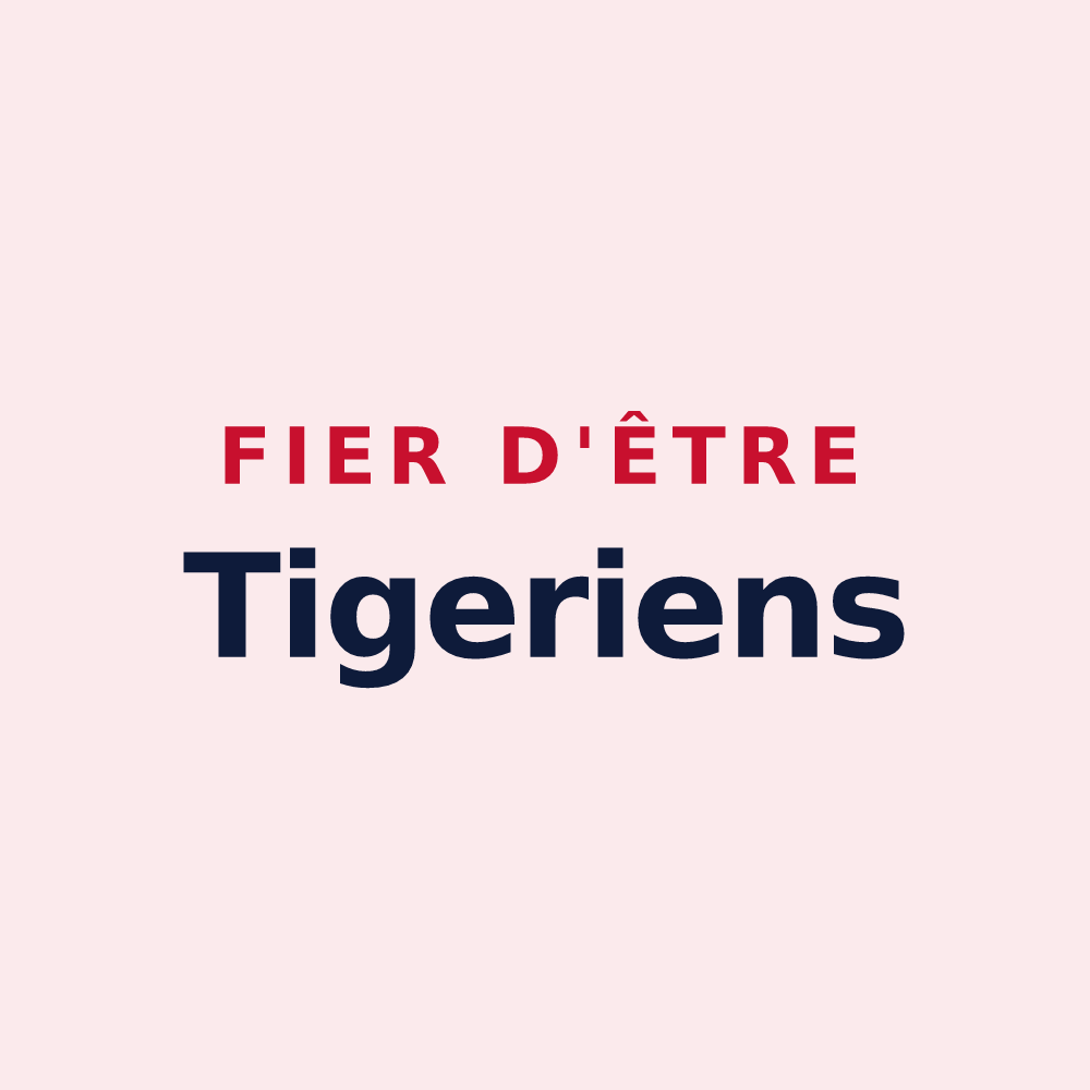 Magnet « Fier d'être Tigeriens » — design pour Tigery