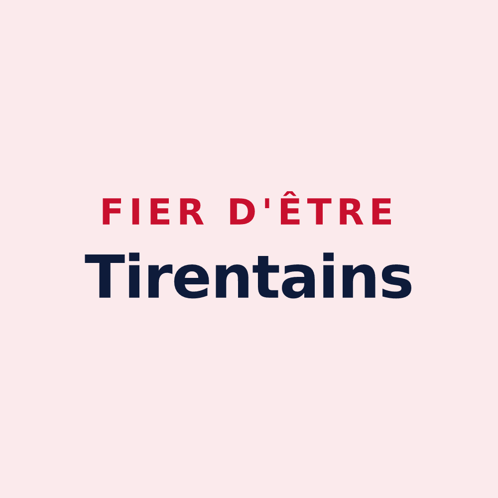 Magnet « Fier d'être Tirentains » — design pour Tirent-Pontéjac