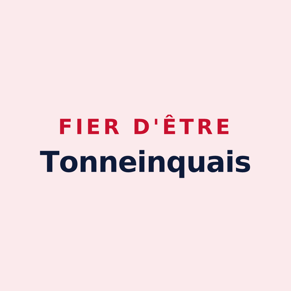 Magnet « Fier d'être Tonneinquais » — design pour Tonneins