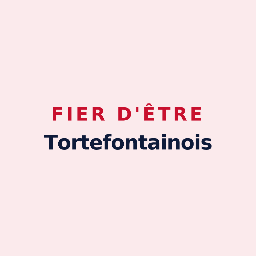 Magnet « Fier d'être Tortefontainois » — design pour Tortefontaine
