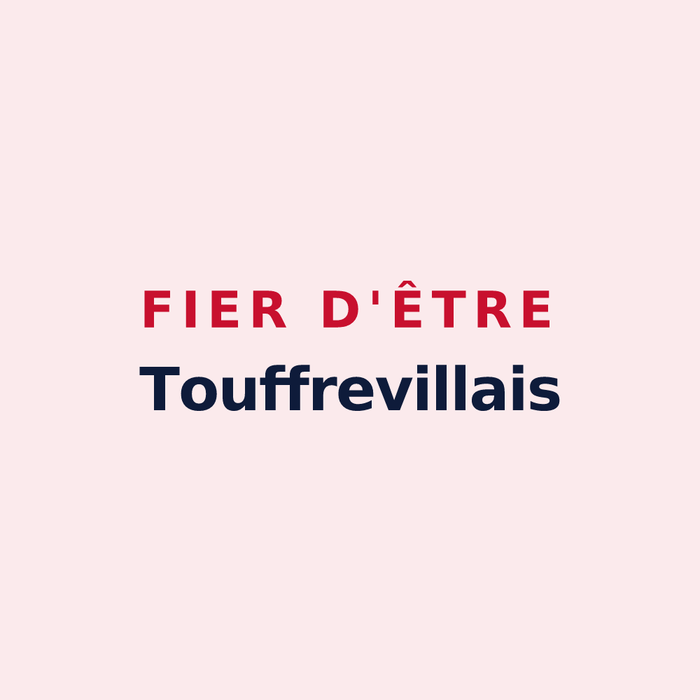 Magnet « Fier d'être Touffrevillais » — design pour Touffreville-la-Corbeline