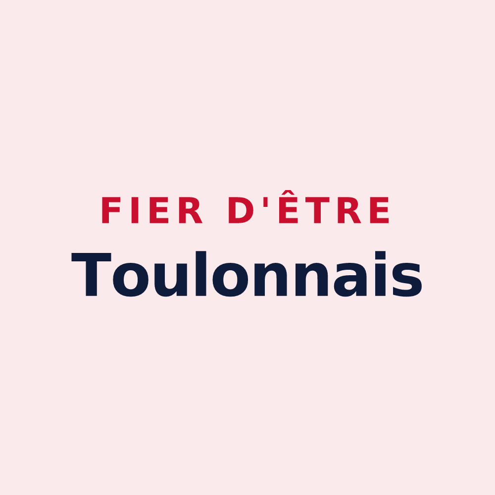 Magnet « Fier d'être Toulonnais » — design pour Toulon-sur-Allier