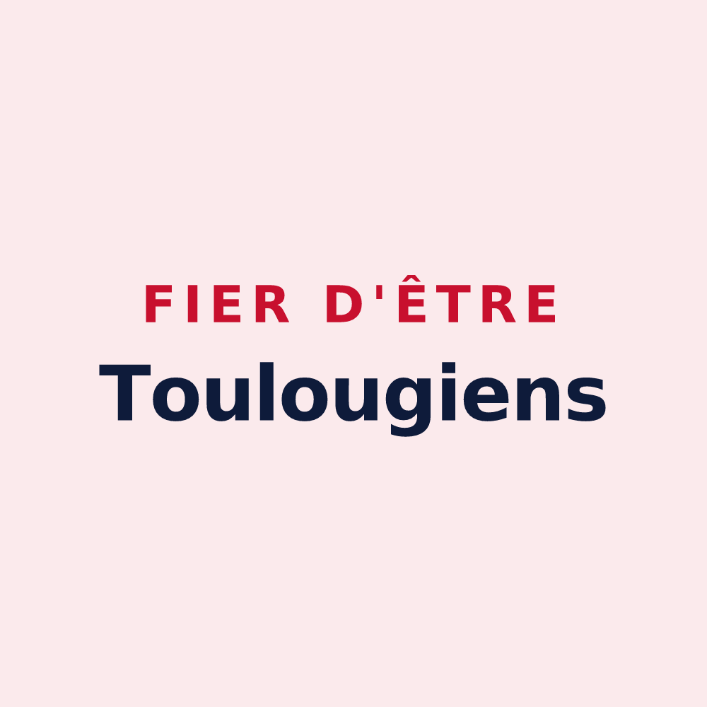 Magnet « Fier d'être Toulougiens » — design pour Toulouges