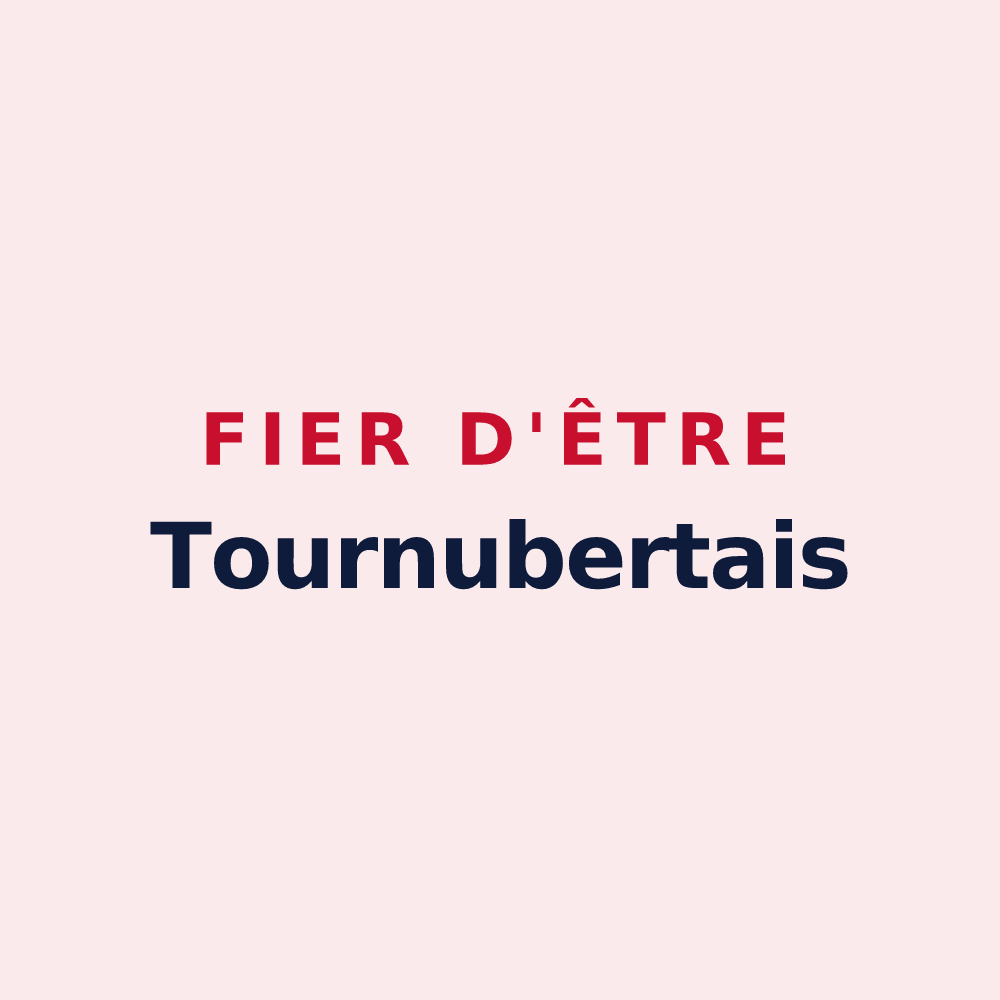 Magnet « Fier d'être Tournubertais » — design pour Tournedos-Bois-Hubert