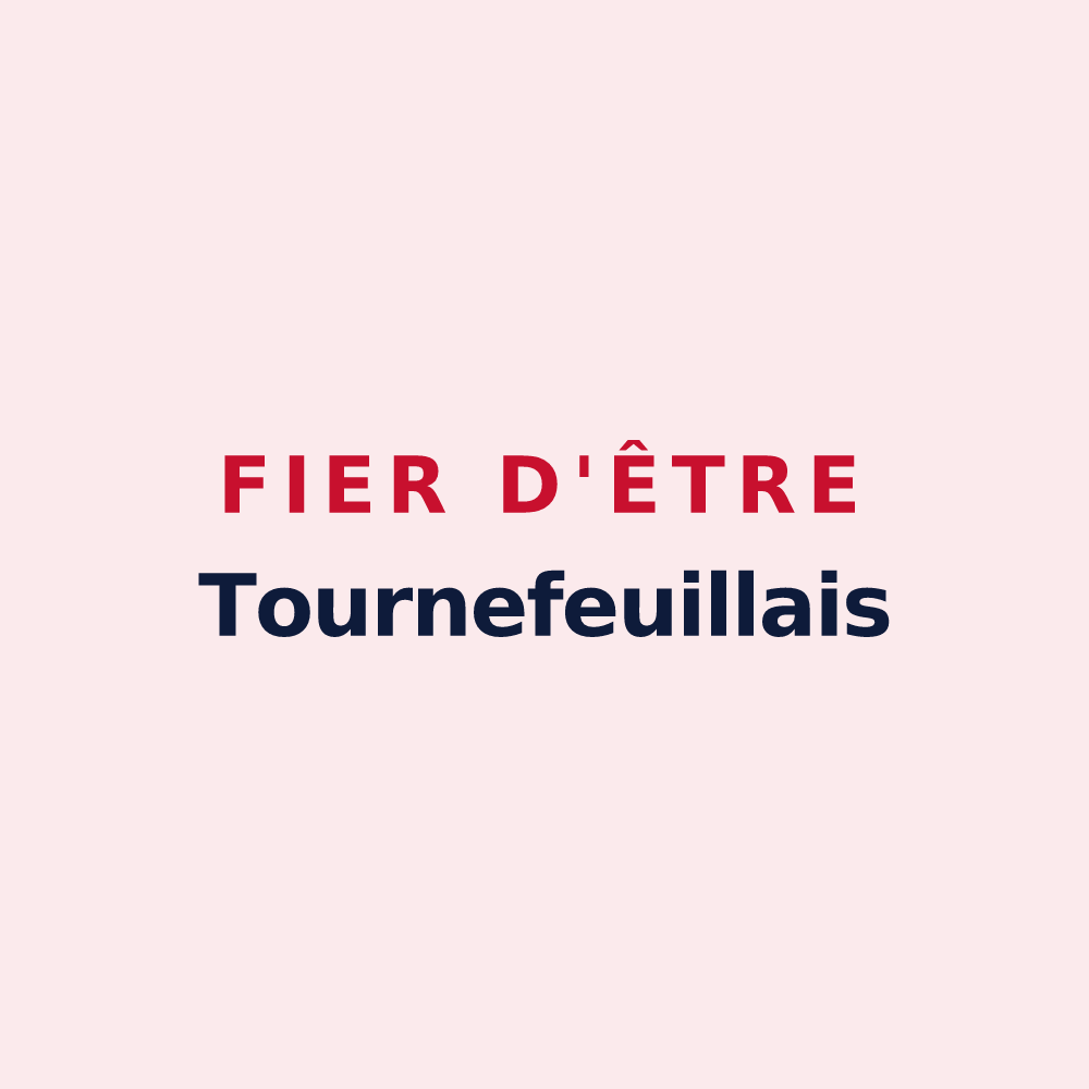 Magnet « Fier d'être Tournefeuillais » — design pour Tournefeuille