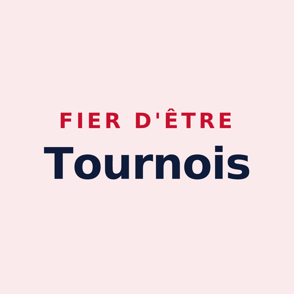 Magnet « Fier d'être Tournois » — design pour Tournes