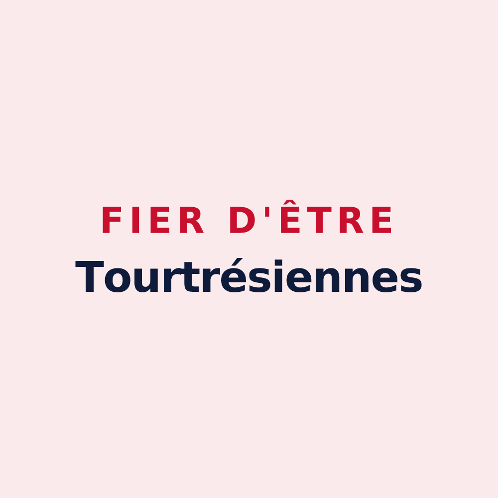 Magnet « Fier d'être Tourtrésiennes » — design pour Tourtrès
