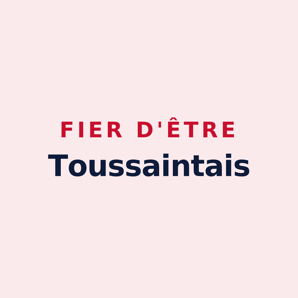 Magnet « Fier d'être Toussaintais » — design pour Toussaint