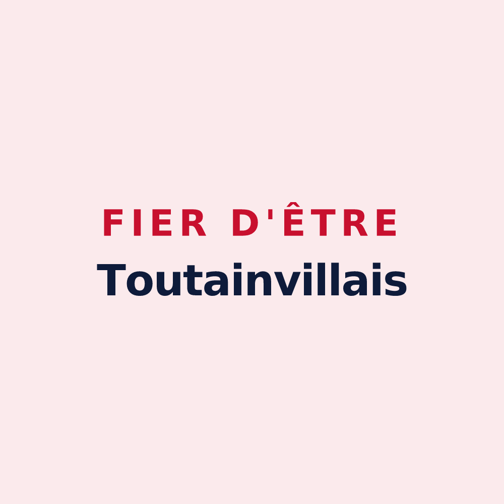 Magnet « Fier d'être Toutainvillais » — design pour Toutainville