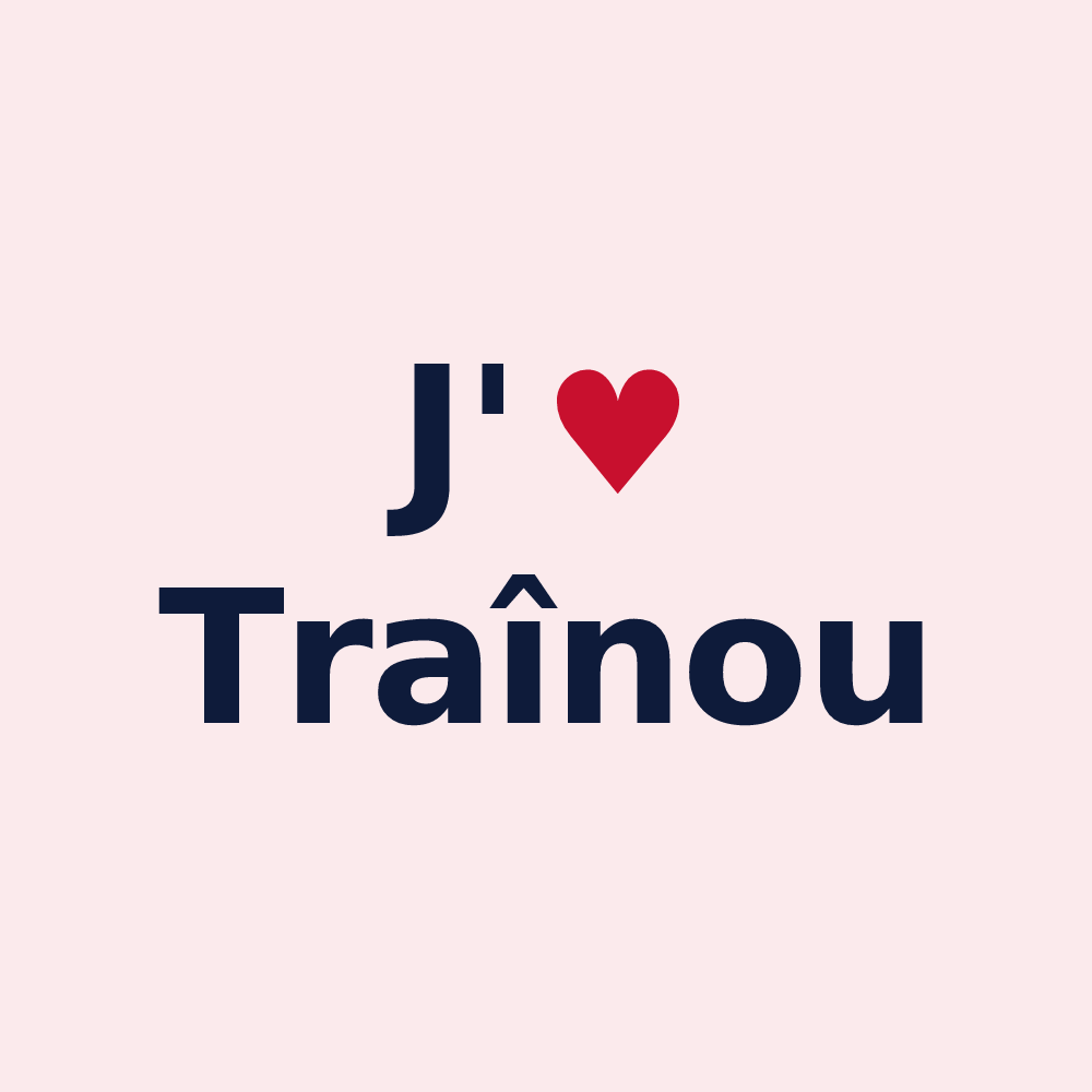 Magnet personnalisé Traînou — design « J'aime Traînou » imprimé sur le magnet