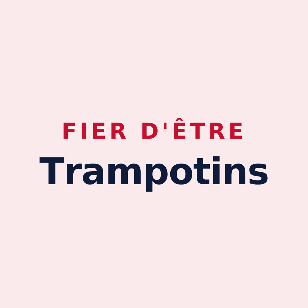 Magnet « Fier d'être Trampotins » — design pour Trampot