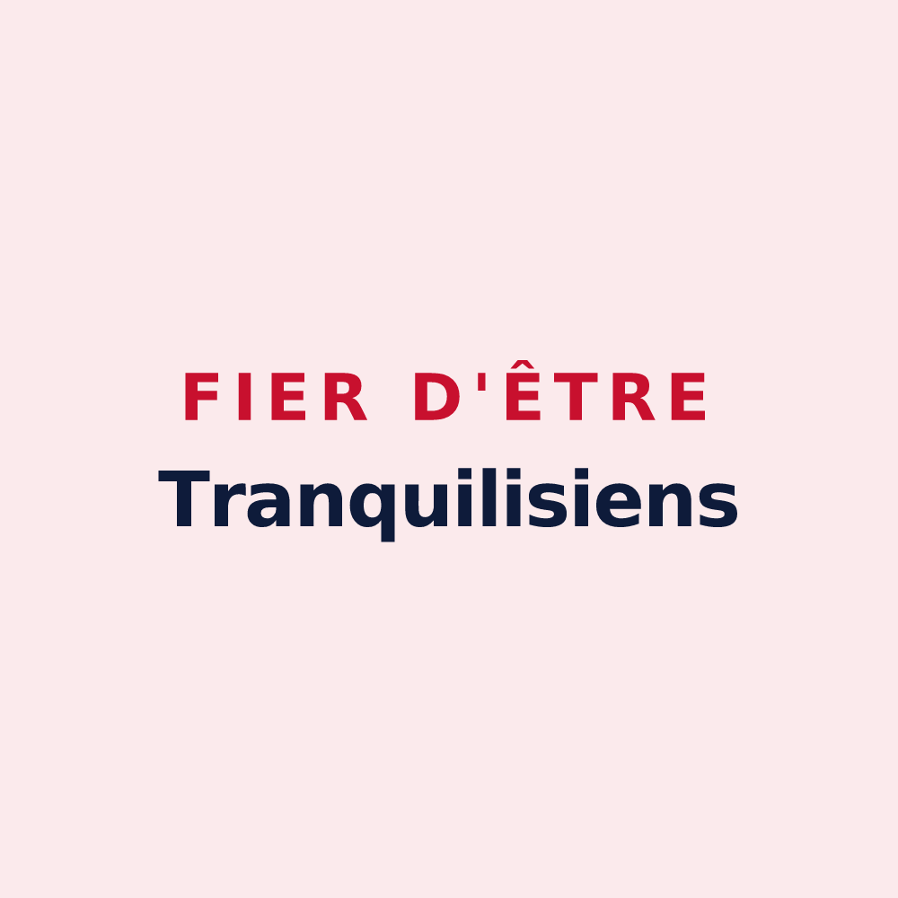 Magnet « Fier d'être Tranquilisiens » — design pour Trancault