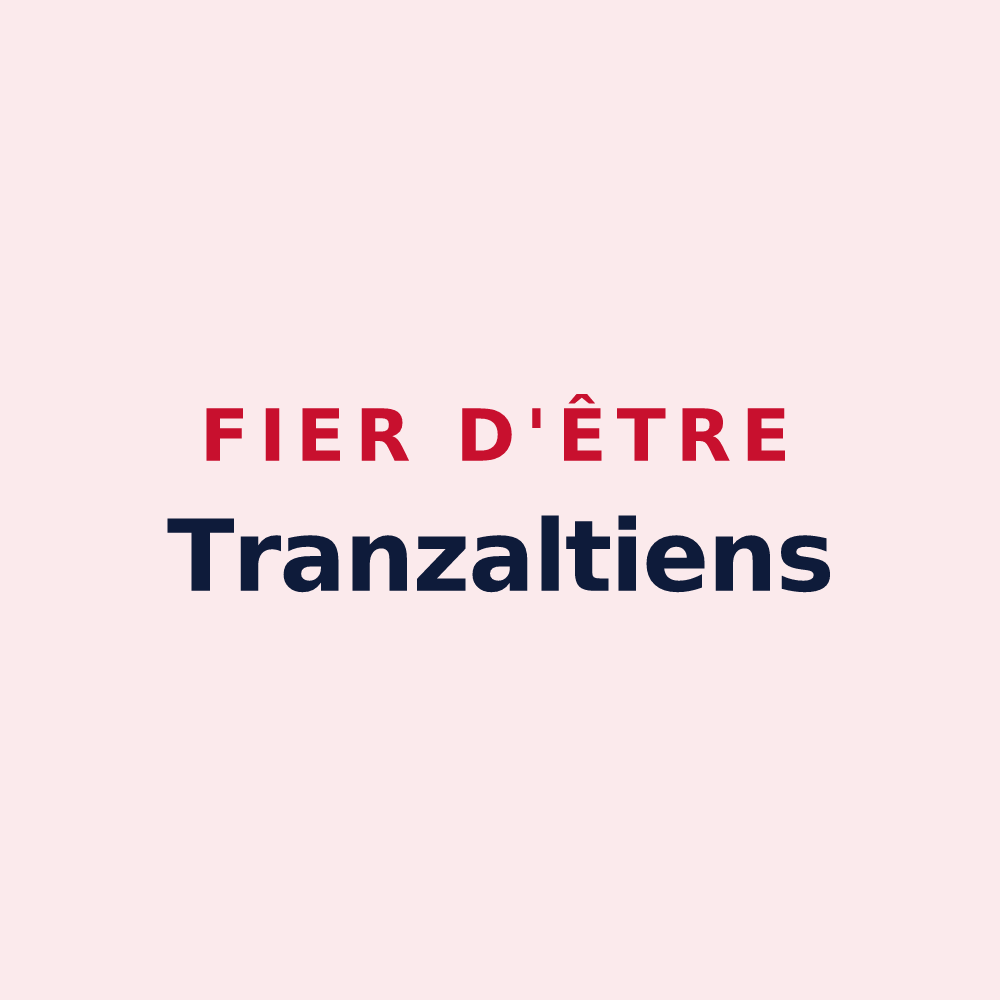 Magnet « Fier d'être Tranzaltiens » — design pour Tranzault