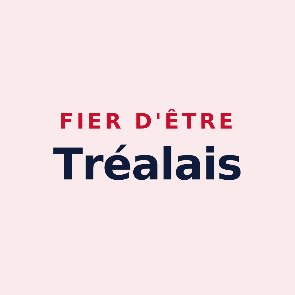 Magnet « Fier d'être Tréalais » — design pour Tréal