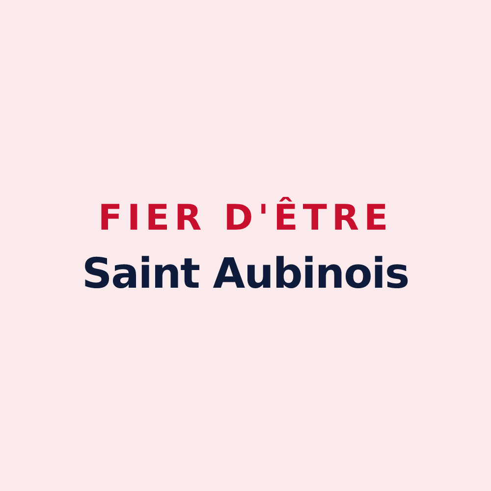 Magnet « Fier d'être Saint Aubinois » — design pour Treis-Sants-en-Ouche