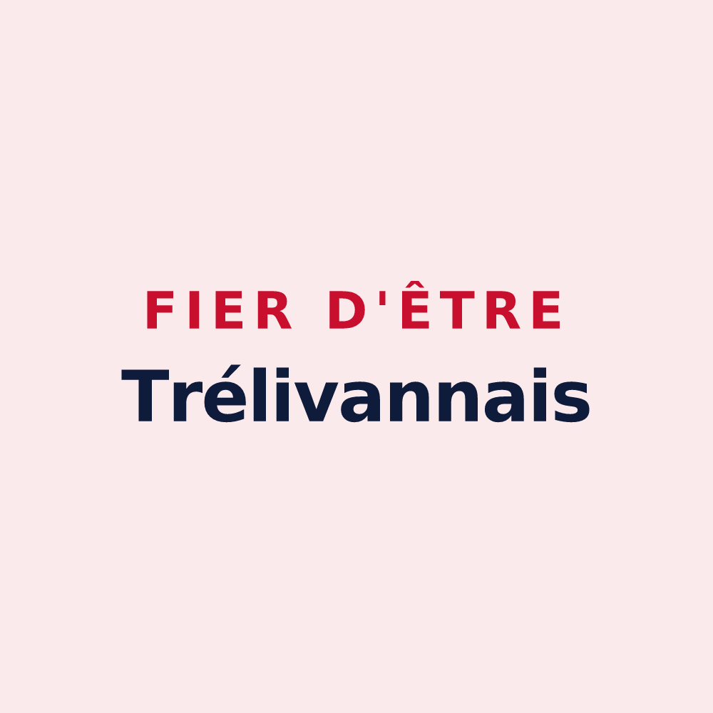 Magnet « Fier d'être Trélivannais » — design pour Trélivan