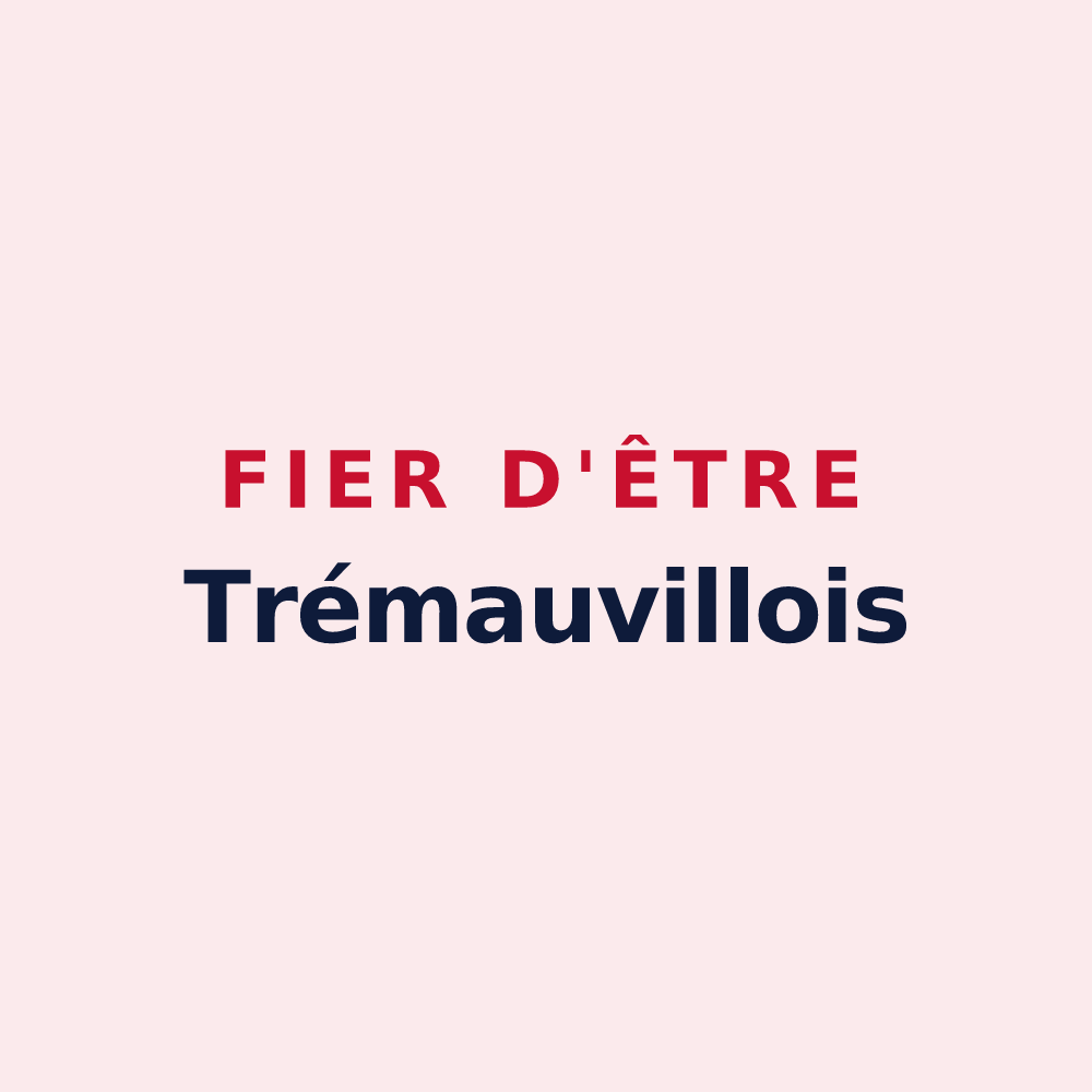 Magnet « Fier d'être Trémauvillois » — design pour Trémauville