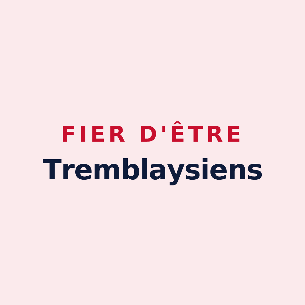 Magnet « Fier d'être Tremblaysiens » — design pour Tremblay-en-France