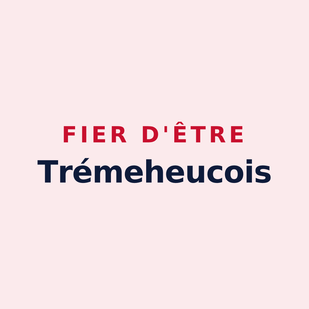 Magnet « Fier d'être Trémeheucois » — design pour Trémeheuc