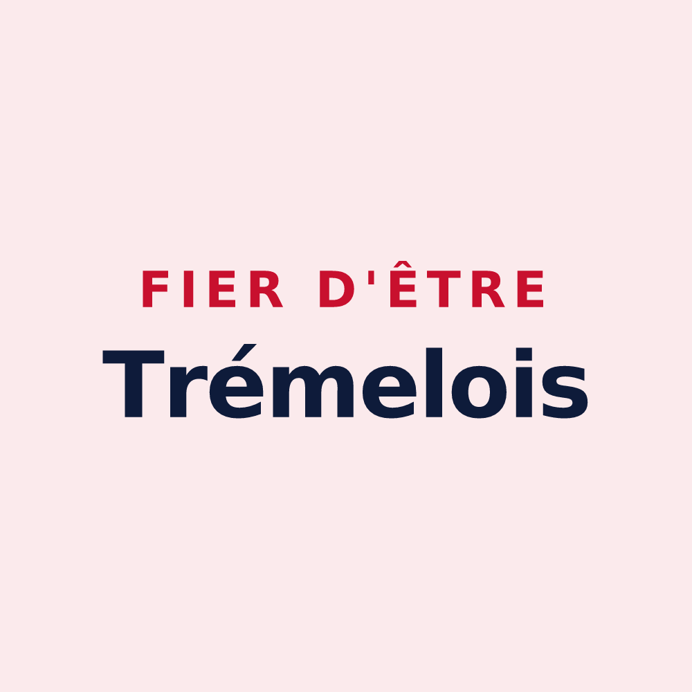 Magnet « Fier d'être Trémelois » — design pour Trémel
