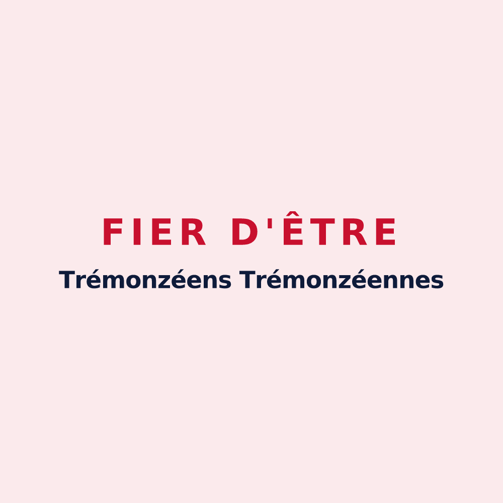 Magnet « Fier d'être Trémonzéens Trémonzéennes » — design pour Trémonzey