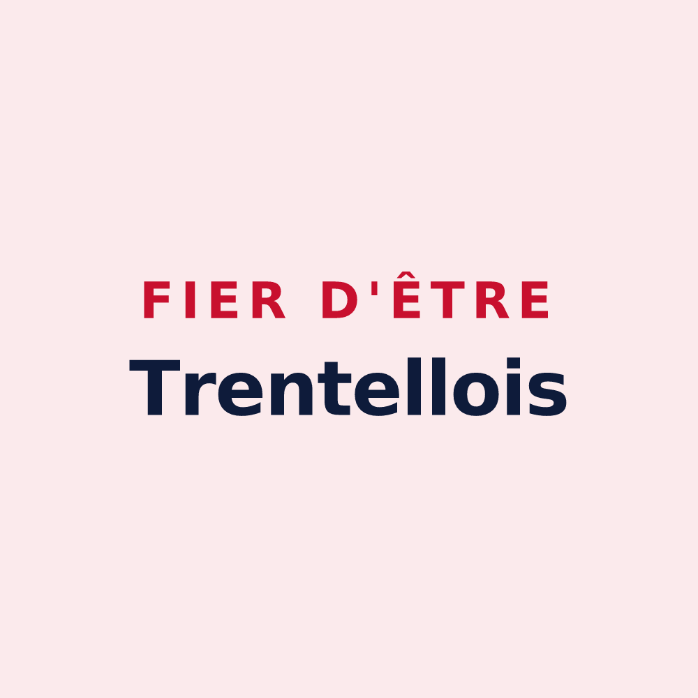 Magnet « Fier d'être Trentellois » — design pour Trentels