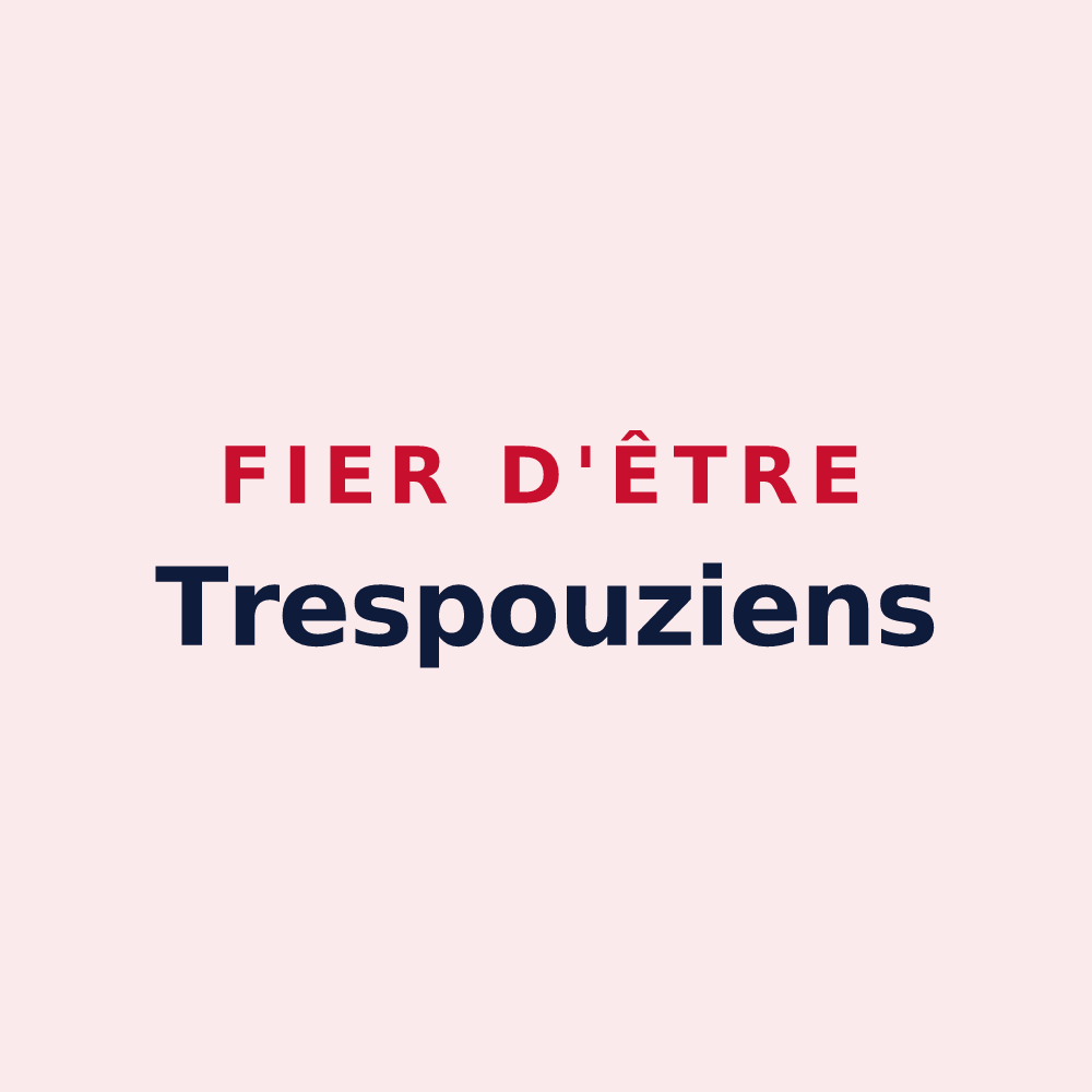 Magnet « Fier d'être Trespouziens » — design pour Trespoux-Rassiels