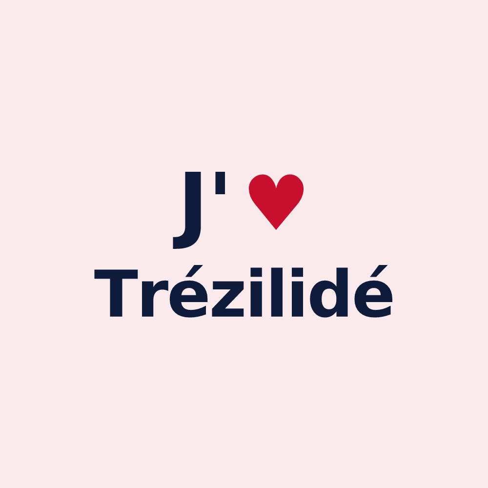 Magnet personnalisé Trézilidé — design J'aime Trézilidé