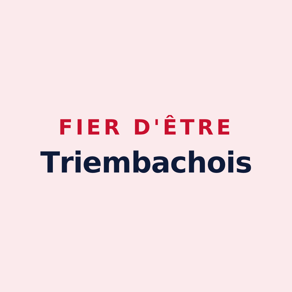 Magnet « Fier d'être Triembachois » — design pour Triembach-au-Val