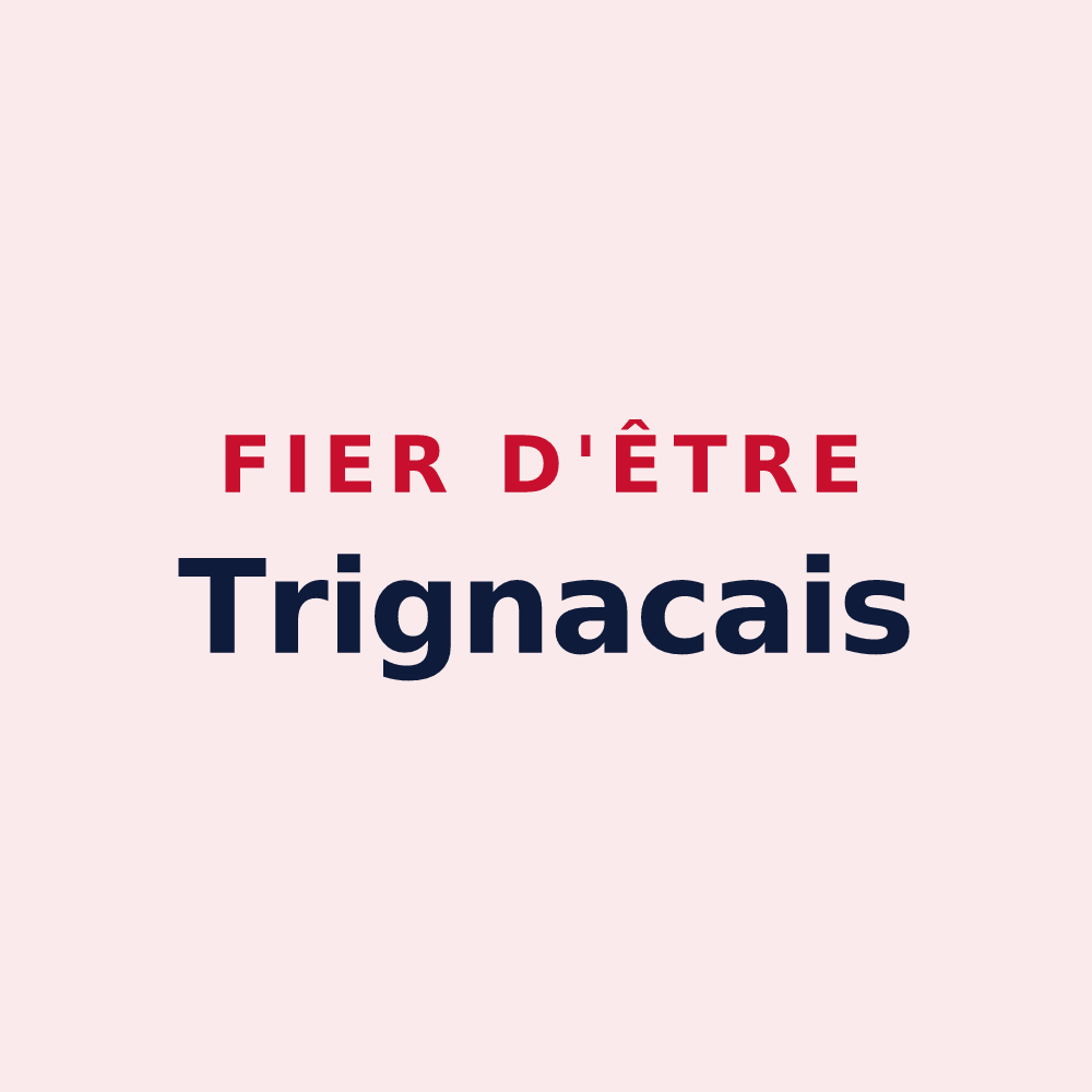 Magnet « Fier d'être Trignacais » — design pour Trignac