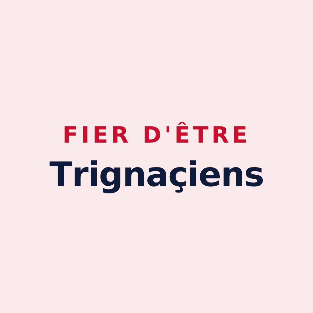 Magnet « Fier d'être Trignaçiens » — design pour Trigny