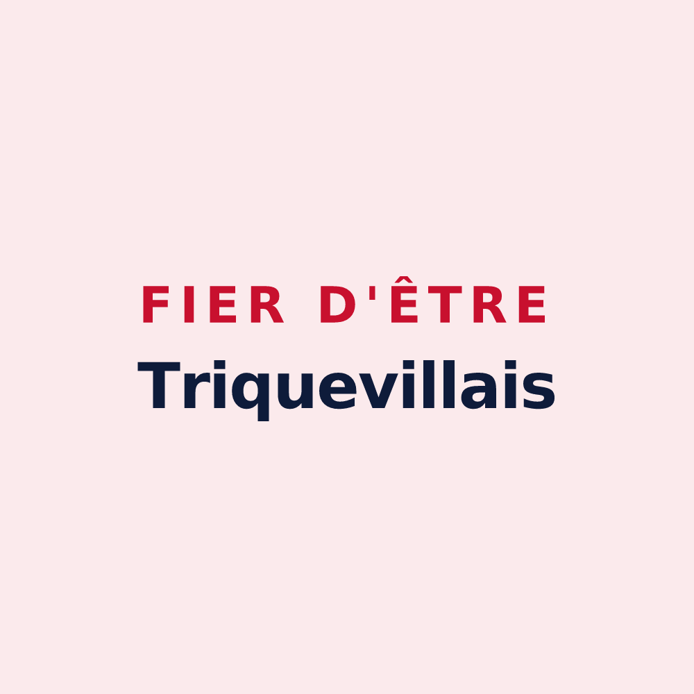 Magnet « Fier d'être Triquevillais » — design pour Triqueville