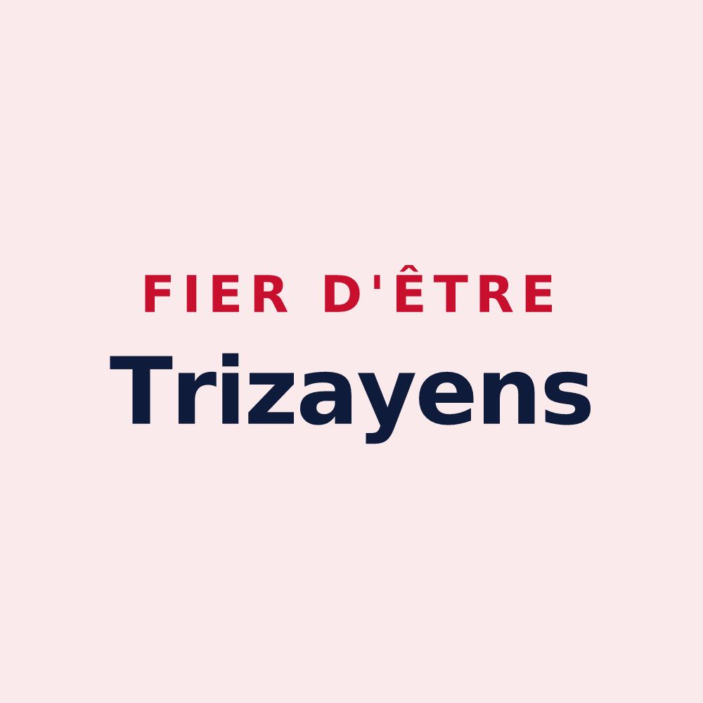 Magnet « Fier d'être Trizayens » — design pour Trizay