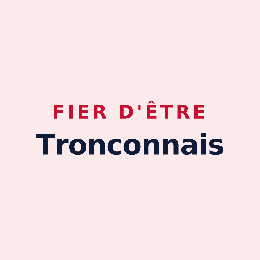 Magnet « Fier d'être Tronconnais » — design pour Tronchoy