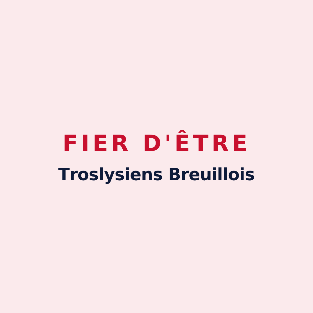 Magnet « Fier d'être Troslysiens Breuillois » — design pour Trosly-Breuil