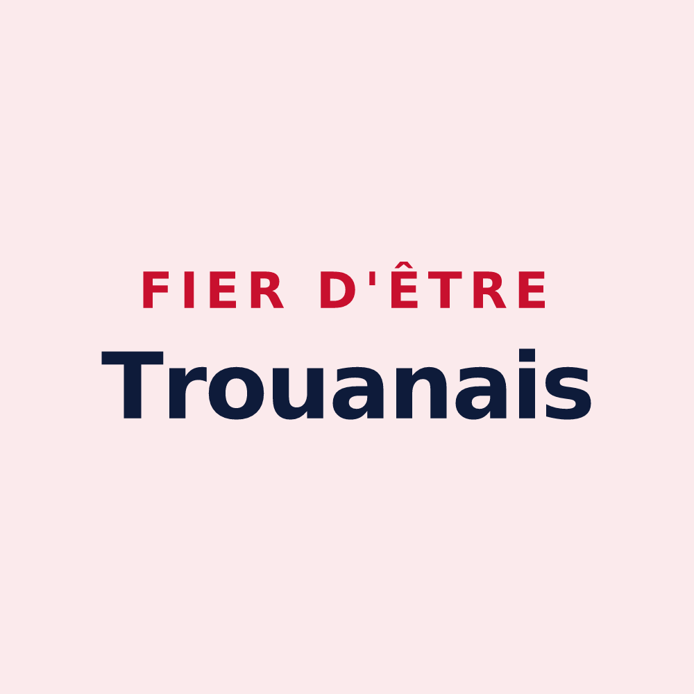 Magnet « Fier d'être Trouanais » — design pour Trouans