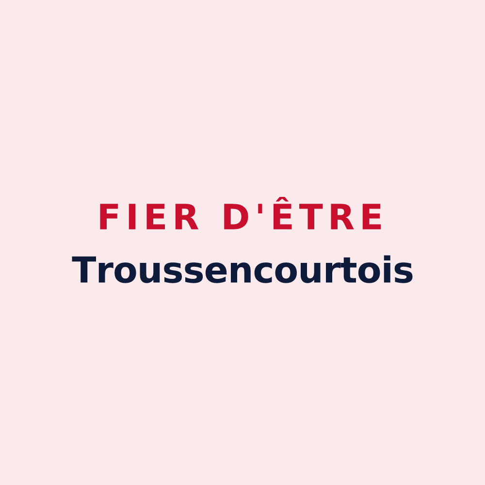 Magnet « Fier d'être Troussencourtois » — design pour Troussencourt