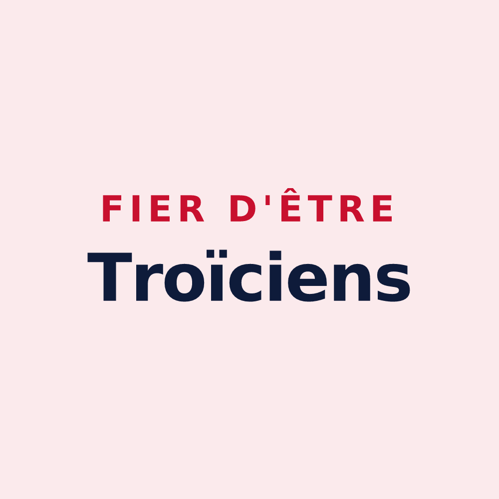 Magnet « Fier d'être Troïciens » — design pour Truyes