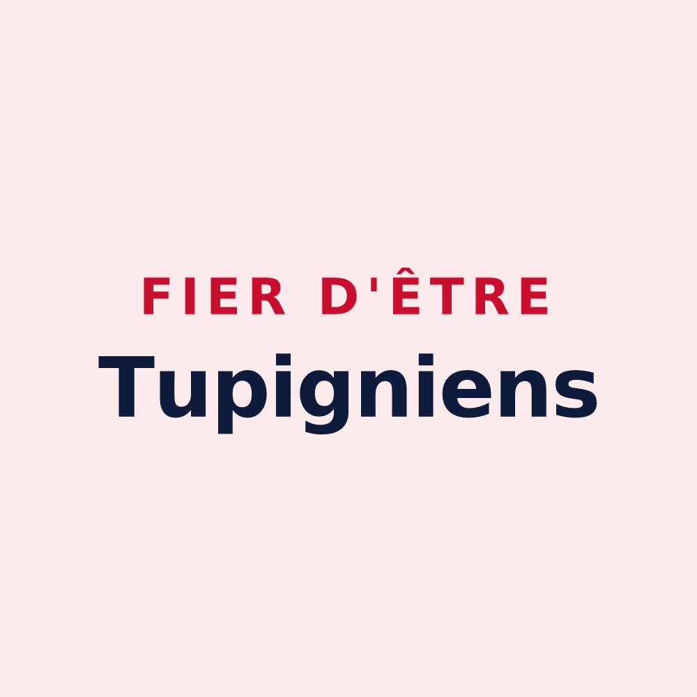 Magnet « Fier d'être Tupigniens » — design pour Tupigny