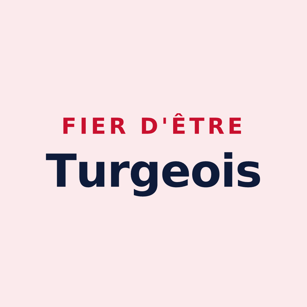 Magnet « Fier d'être Turgeois » — design pour Turgy